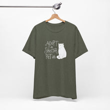 Load image into Gallery viewer, Adopt a Shelter Pet SPCA Tee
