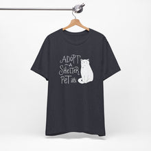Load image into Gallery viewer, Adopt a Shelter Pet SPCA Tee