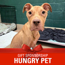 Load image into Gallery viewer, Sponsor a Hungry Pet