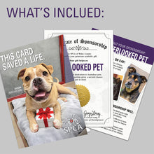 Load image into Gallery viewer, Sponsor an Overlooked Pet