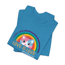 Load image into Gallery viewer, Love is Love Pride Tee (Cat)
