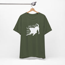 Load image into Gallery viewer, Wag More Bark Less Tee
