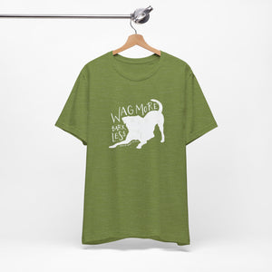 Wag More Bark Less Tee