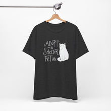 Load image into Gallery viewer, Adopt a Shelter Pet SPCA Tee

