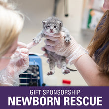Load image into Gallery viewer, Gift Sponsorship: Newborn Rescue
